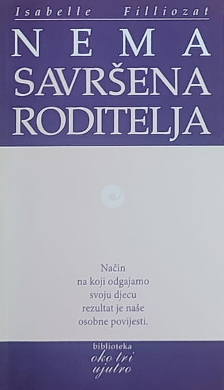 Filliozat: Nema savršena roditelja