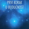 Lazarev-Prvi korak u budućnost