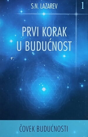Lazarev-Prvi korak u budućnost