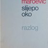 Maroević-Slijepo oko