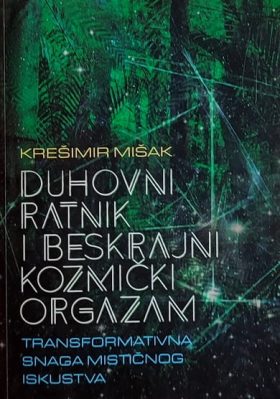Mišak: Duhovni ratnik i beskrajni kozmički orgazam