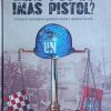 Miškulin-Imas puska imas pistol?