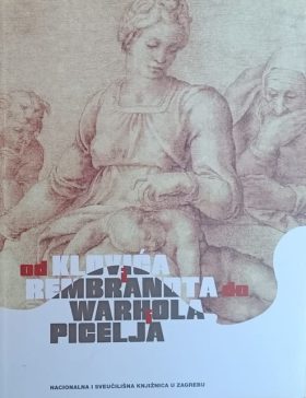Od Klovića i Rembrandta do Warhola i Picelja