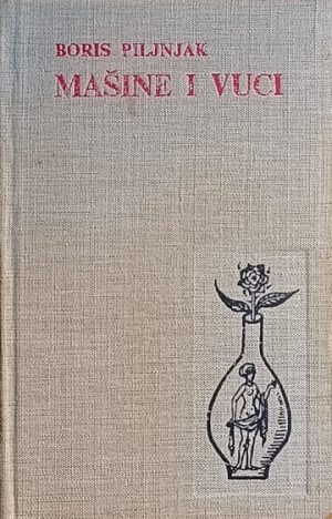 Piljnjak-Mašine i vuci