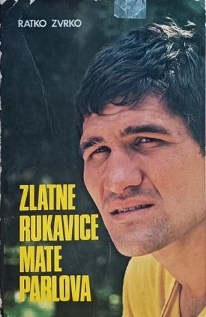 Zvrko-Zlatne rukavice Mate Parlova