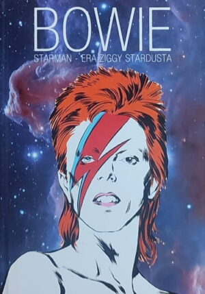 Bowie: Starman - era Ziggy Stardusta