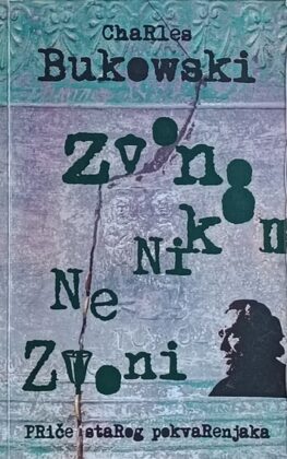 Bukowski-Zvono nikom ne zvoni