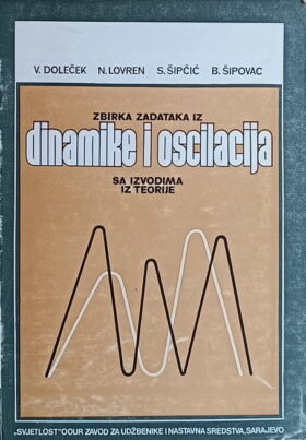 Doleček-Zbirka zadataka iz dinamike i oscilacija