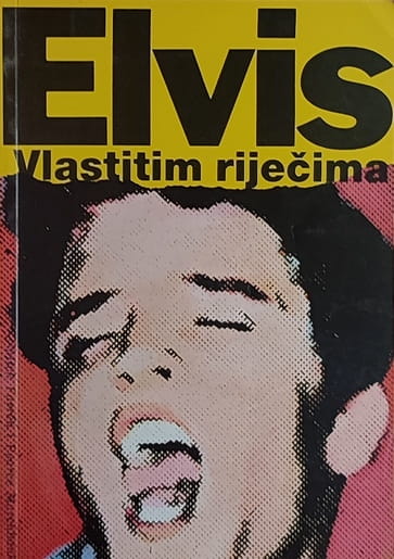 Elvis: vlastitim riječima