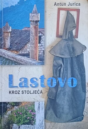 Jurica-Lastovo kroz stoljeća