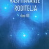 Lazarev-Vaspitanje roditelja 3