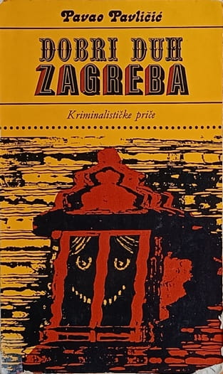 Pavličić-Dobri duh Zagreba
