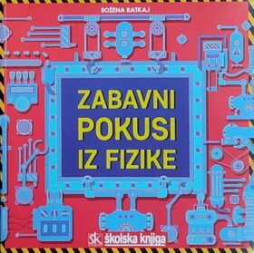 Ratkaj-Zabavni pokusi iz fizike